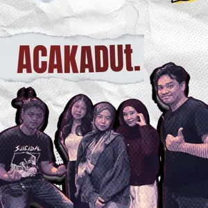PODCAST ACAKADUT 