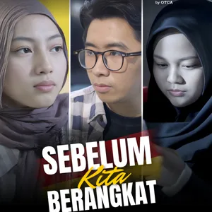 Webseries "Sebelum Kita Berangkat"