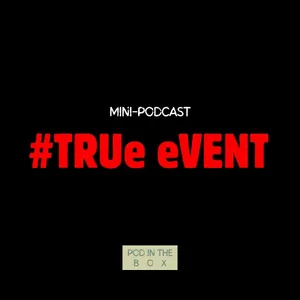 #TRUe eVENT