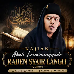 Kajian Abah Leuweunggede Raden Syair Langit
