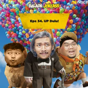 Balada Jokeass - Eps 34. UP Dulu!