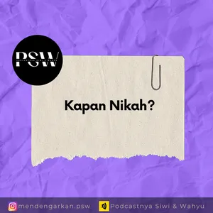 Eps 13 - Kapan Nikah?