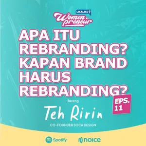 Apa itu rebranding? Kapan sebuah brand harus melakukan rebranding?