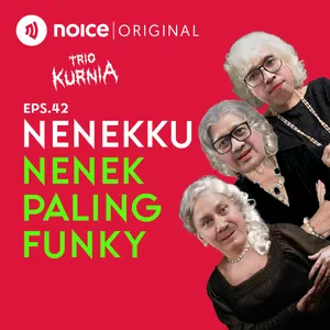 [VIP EPISODE] Eps 42: Nenekku Nenek Paling Funky