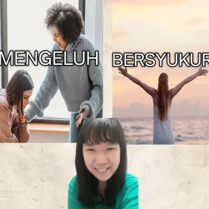 Mengeluh Vs Bersyukur, mana yang kamu pilih?