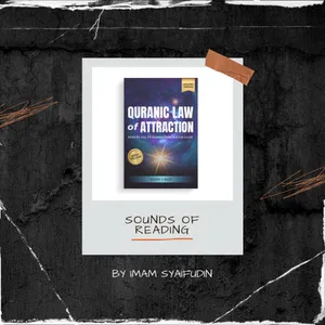 #bacainbuku Qur'anic law of attraction [Hal 4-10]