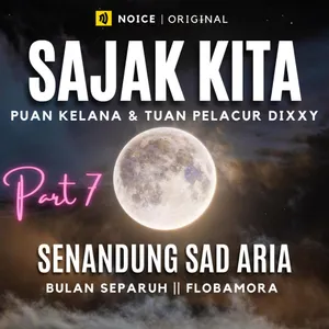 7. SAJAK KITA - SENANDUNG SAD ARIA