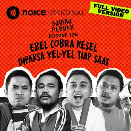 E136: Ebel Cobra Kesel Disuruh Yel-Yel Tiap Hari