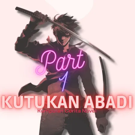 Novel Kutukan Abadi Part 1 _Kebangkitan dan Gudang Harta Reinkarnasi Masa Lalu