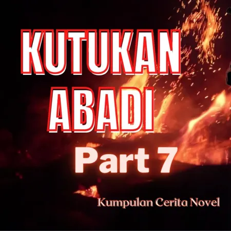 Kutukan Abadi Part 7 Kekuatan Guntur Dan Eksekusi