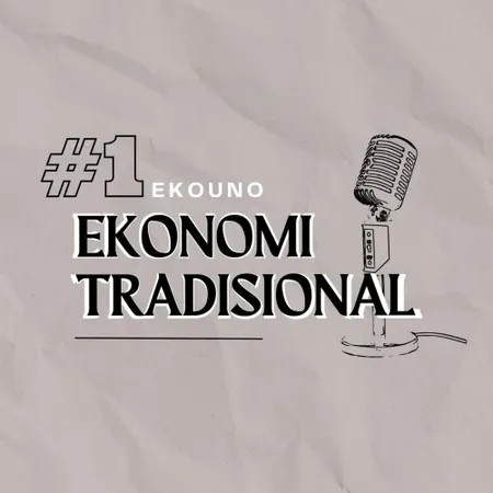 SISTEM EKONOMI TRADISIONAL 