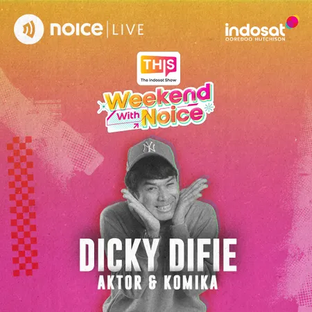 THIS Weekend with NOICE: Ketawa Bareng Dicky Difie sampai Nangis