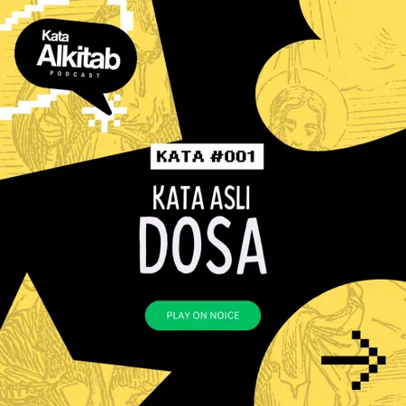 Eps 01 - KHATA, ini dia artinya kata DOSA.