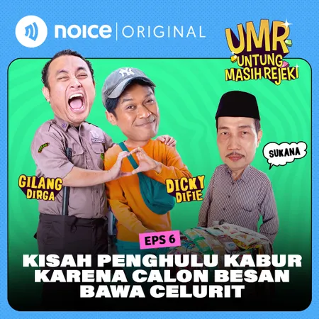 E6: "Kisah Penghulu Kabur Karena Calon Besan Bawa Celurit" (Sukana)
