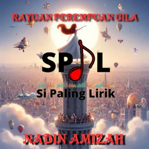 Eps.01 Bedah lirik Nadin Amizah - Rayuan perempuan Gila 