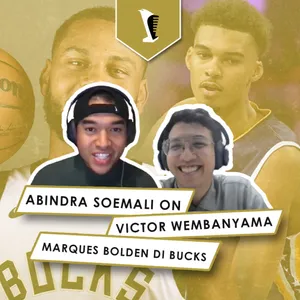 🇮🇩 Episode 10 : Abindra ATTL of Boxout on Victor Wembanyama and Marques Bolden di Bucks