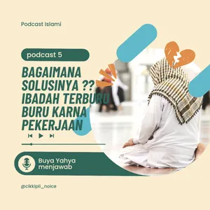 Bagaimana solusinya jika ibadah dilakukan buru buru karna pekerjaan???