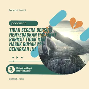 Apakah benar, jika tidak segera bersuci malaikat Rahmat tidak mau datang ke rumah. ???