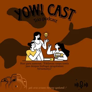 Yow! Cast | Spesial Edition HGN 2023