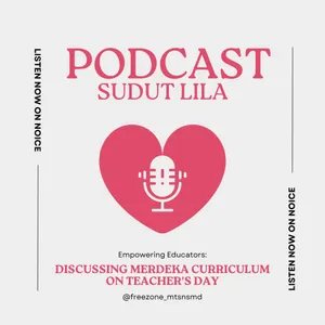 Sudut Lila Podcast | Spesial Edition HGN 2023