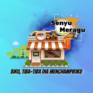 Biru, tiba-tiba dia menghampiriku