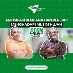 Eps 30. ANTISIPASI BENCANA DAN SIAP MENGHADAPI HUJAN @INSPIRASIBERBAGI