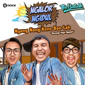 Eps 8-Ngobrol Nang Kene Wae Lah