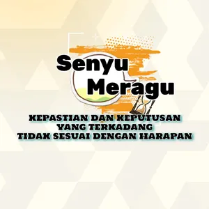 Keputusan dan kepastian yang terkadang tidak sesuai dengan harapan