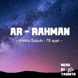 Terjemahan QS (55) Ar Rahmaan (Yang Maha Pemurah) 78 ayat 