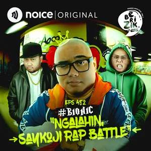 E482: #BIONIC Ngalahin Saykoji Rap Battle