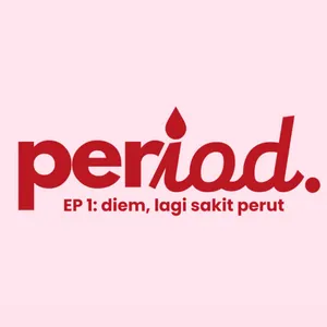 EP 1: diem, lagi sakit perut