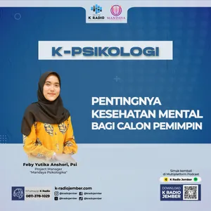 18. Pentingnya Kesehatan Mental Bagi Calon Pemimpin