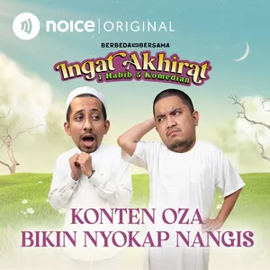 Konten Oza Bikin Nyokap Nangis