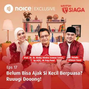 Belum Bisa Ajak Si Kecil Berpuasa? Ruuugi Dooong!  (Bersama Prof. Dr. dr. Hinky Hindra Irawan Satari, Sp.A(K), M.Trop.Paed & Ustadz Hilman Fauzi)