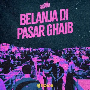 [SOMPRAL!] BELANJA DI PASAR GHAIB