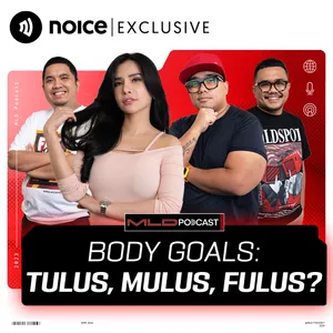 Body Goals: Tulus, Mulus, Fulus? #108