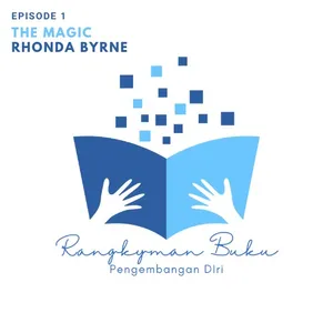 Rangkuman Buku : The Magic | Rhonda Byrne