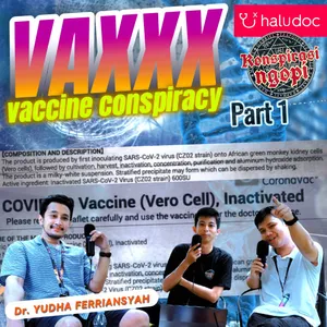#HaluDoc : Vaksin Ginjal Monyet & Embrio Bayi | Dr. YUDHA FERRIANSYAH (Part 1)