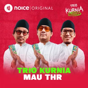 Trio Kurnia Mau THR