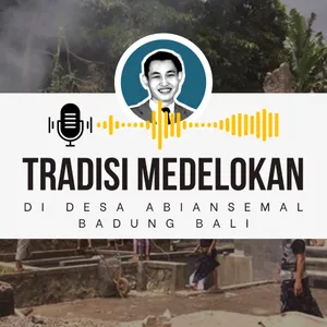 Tradisi Medelokan di Desa Abiansemal Badung-Bali