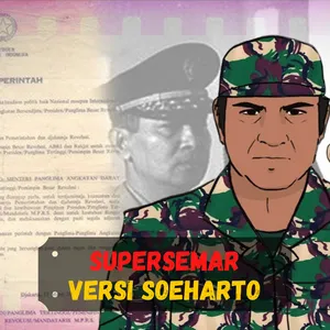 [VIP] SUPERSEMAR versi Soeharto (Sejarah Seru - Sejarah Indonesia)