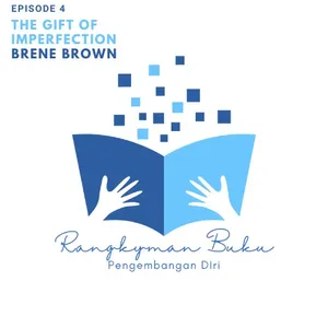 Rangkuman Buku : The gift of Imperfection | Brene Brown