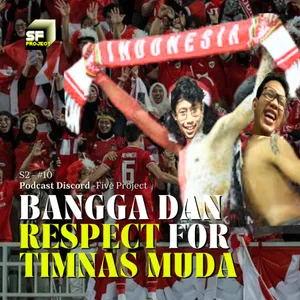 #10. Bangga & Respect for Timnas