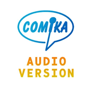 COMIKA AUDIO VERSION