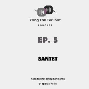 Ep.5 SANTET