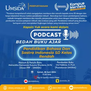 Mengupas Tuntas Pendidikan Bahasa dan Sastra Indonesia SD Bersama Mahardika D.K. Wardana