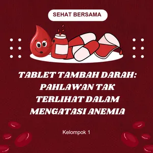 Tablet Tambah Darah: pahlawan tak terlihat dalam mengatasi anemia