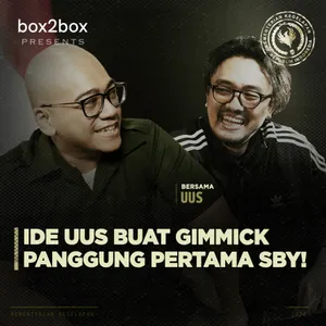 Ide Uus Buat Gimmick Panggung Pertama SBY! (Bersama Uus)