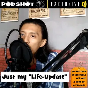 Eps. #12 - "Just my Life-Update"