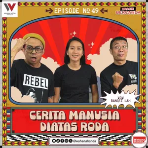 Cerita Manusia Diatas Motor (GUEST : Nisa)